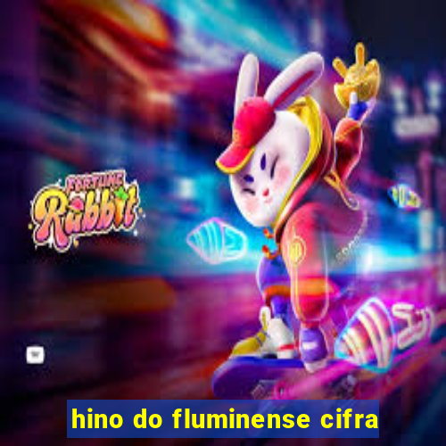 hino do fluminense cifra